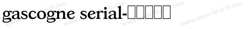 gascogne serial字体转换
